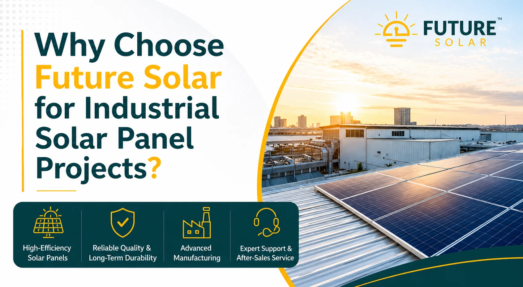 Why Choose Future Solar for Industrial Solar Panel Projects